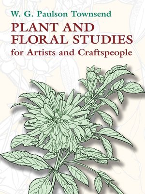 cover image of Plant and Floral Studies for Artists and Craftspeople